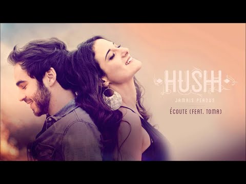 Hushh - Ecoute