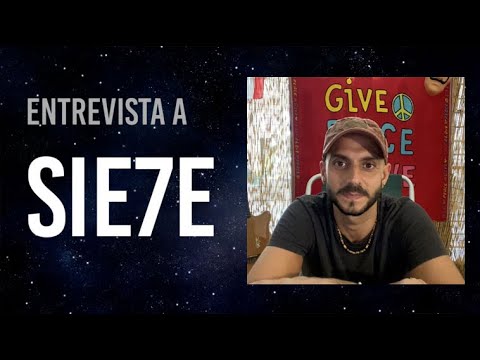 Sie7e video Entrevista a Sie7e, un artista comprometido - Junio 2020