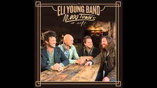Eli Young Band - What does