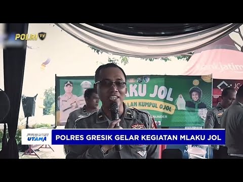 SATLANTAS POLRES GRESIK GELAR KEGIATAN "MLAKU JOL"