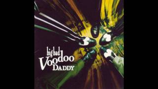 some things -  big bad voodoo daddy
