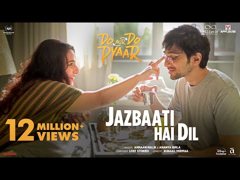 Jazbaati Hai Dil Lyrics (Do Aur Do Pyaar) - Armaan Malik, Ananya Birla & Kunaal Vermaa