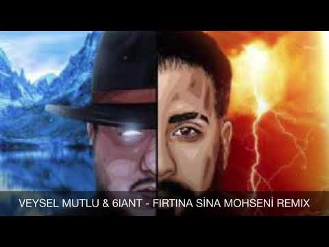 Veysel Mutlu & 6IANT - Fırtına (Sina Mohseni Remix)