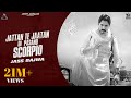 SCORPIO Full Video Jass Bajwa Mxrci Pavitter Singh Bal Punjabi Songs 2020