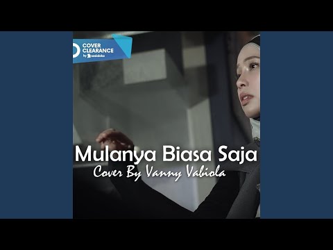 Mulanya Biasa Saja