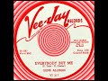 EVERYBODY BUT ME, Gene Allison, (Vee-Jay #317) 1958