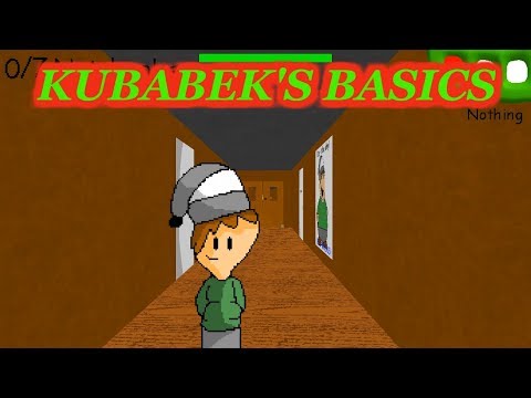 KUBABEK'S BASICS | Baldi's Basics in Education and Learning