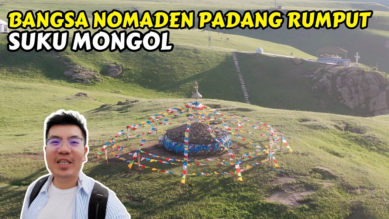 MENELUSURI  SUKU NOMADEN MONGOL DI PADANG RUMPUT INNER MONGOLIA CHINA
