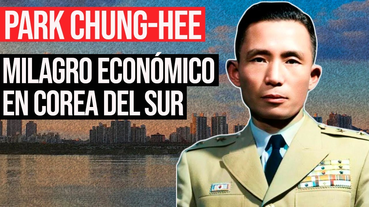Park Chung-Hee: El Dictador Detrás del Milagro de Corea del Sur