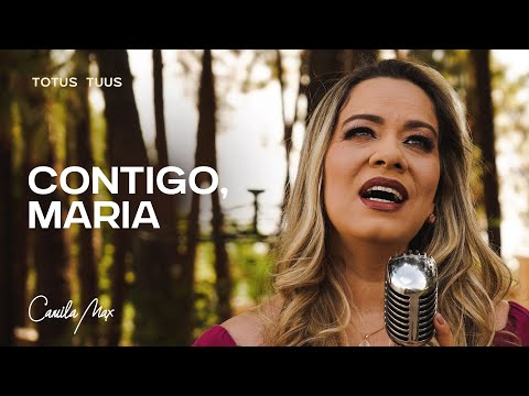 Camila Max - Contigo, Maria (Clipe Oficial)