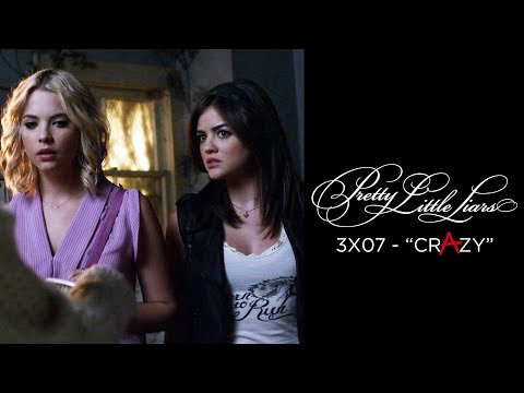 Pretty Little Liars - Hanna & Aria Find Mona In Radley - "Crazy" (3x07)