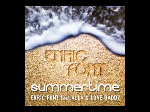 Enric Font feat. Alla & Love Daddy - Summertime (TEASER)