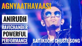 Anirudh Ravichander Performance For Baitikochi Chuste Song || TechTalkAction