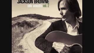 The Night Inside Me ~ Jackson Browne -- Solo Acoustic Vol. 2