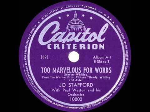 1943 Jo Stafford - Too Marvelous For Words