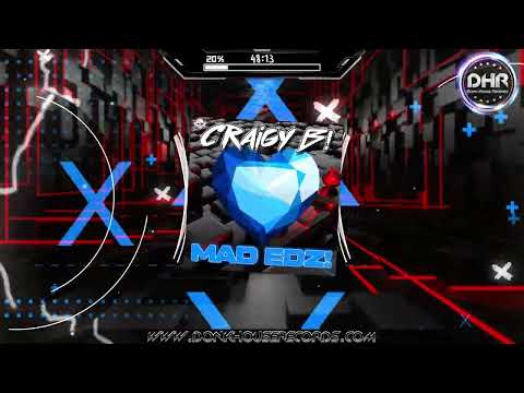 Craigy B - Mad Edz Mix! - DHR