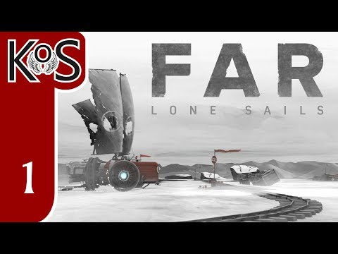 FAR: Lone Sails Ep 1: AN EPIC LONELY JOURNEY - First Look - Let's Play, Gameplay