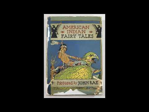 American Indian fairy tales by Retold By W. T. Larned — free full audiobook