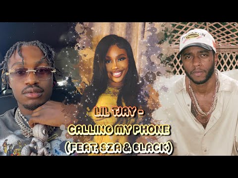 Lil Tjay - Calling My Phone (feat. SZA & 6LACK) @liltjay