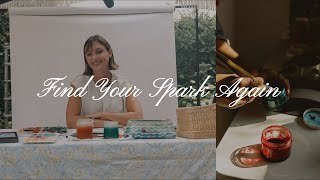 How to Reignite Your Creativity (When You Feel Stuck or Burnt Out)