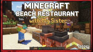 Minecraft Beach Restaurant Adventure | Minecraft LIVE with My Sister (2026)