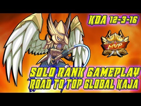 Solo Rank Gameplay, Road To Top Global Kaja - Mobile Legends