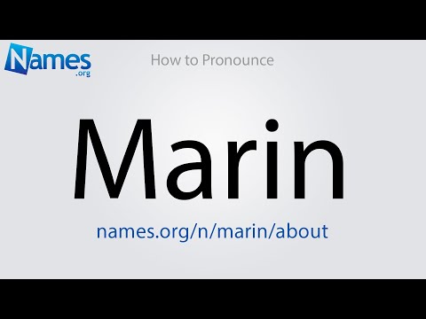 How to Pronounce Marin