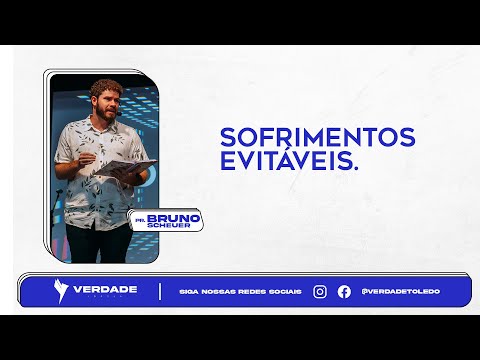 Sofrimentos evitáveis. |  Pr. Bruno Scheuer