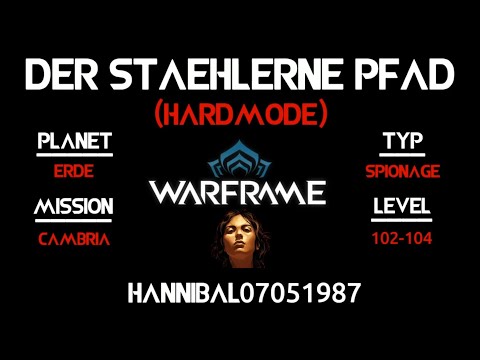 Warframe: Erde/Cambria Solo (Der Stählerne Pfad (Hardmode)) [PS4][deutsch/german]