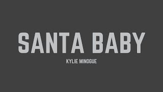 Kylie Minogue - Santa Baby (Lyrics)