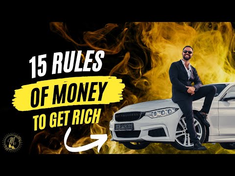 15 Rules Of Money To Get Rich in 2023