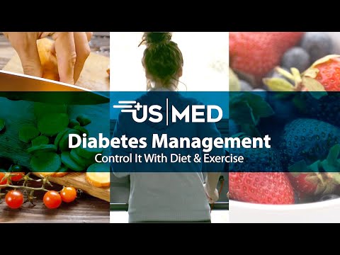 Diabetes Management: How to Control It With Diet & Exercise | US MED