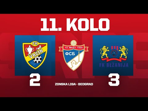 VRČIN - BEŽANIJA (02.11.2025.), Zonska liga Beograd, 11. kolo