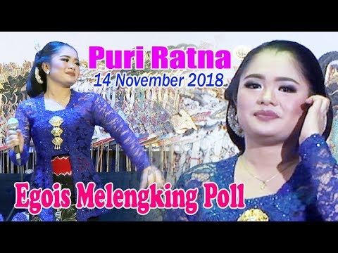 Puri Ratna - Egois Melengking Poll - 14 November 2018