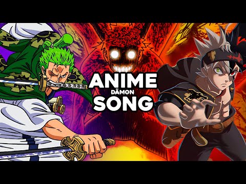 ANIME SONG | "DÄMON" | Anbu Monastir [NARUTO | ZORO | ASTA | SUKUNA]