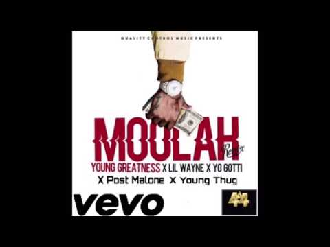 Lil Wayne - Moolah REMIX (Extended) ft. Young Thug, Post Malone, Yo Gotti, Young Greatness