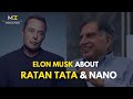 Elon Musk Talks About Ratan Tata A Gentleman A Scholar