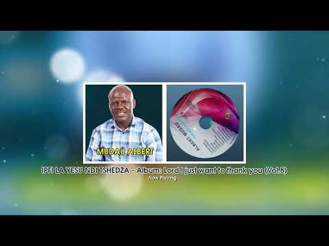 Mudau Albert - Ipfi la Yesu ndi tshedza
