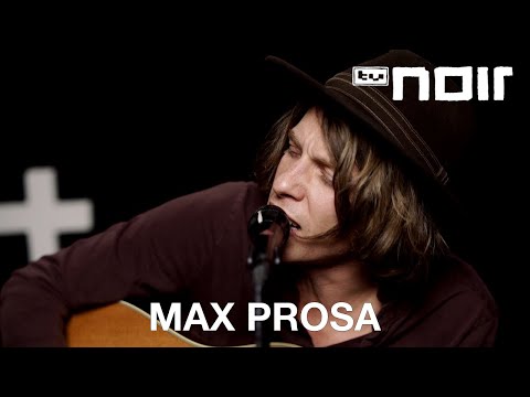 Max Prosa - Von Engel zu Engel (live im TV Noir Hauptquartier)