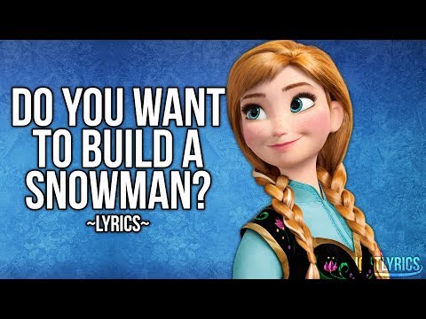 Frozen - Do You Want To Build A Snowman? (Lyrics) HD