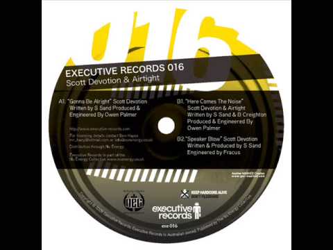 Executive Records 016 A - Scott Devotion - Gonna Be Alright
