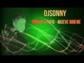 Sandy & Papo Feat Dj Sonny - Mueve mueve ...