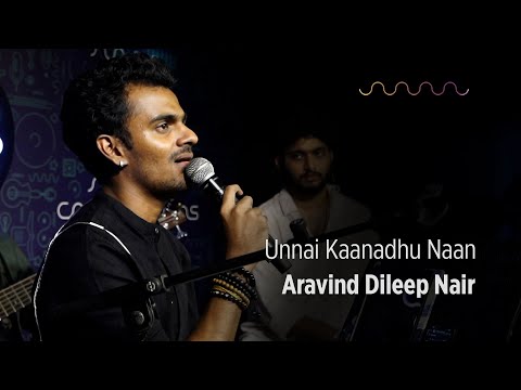 Unnai Kaanadhu Naan | Aravind Dileep Nair | Commons Live  @wonderwallmedia