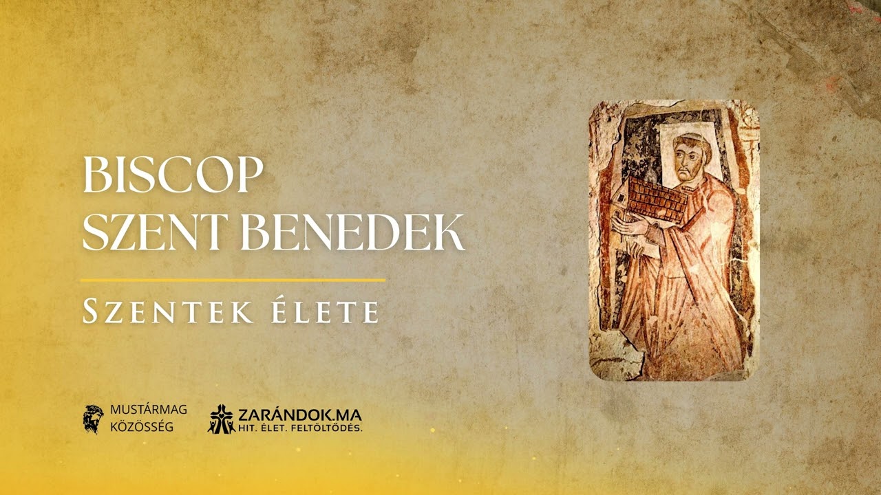 Biscop Szent Benedek: Hat út Rómába, egy út a mennybe – Szentek élete