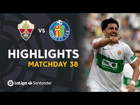 Highlights Elche CF vs Getafe CF (3-1)