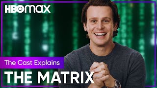 The Matrix Resurrections' Cast Explain The Matrix Universe | HBO Max