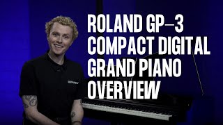 Roland GP-3 Compact Grand Digital Piano | Features & Demo