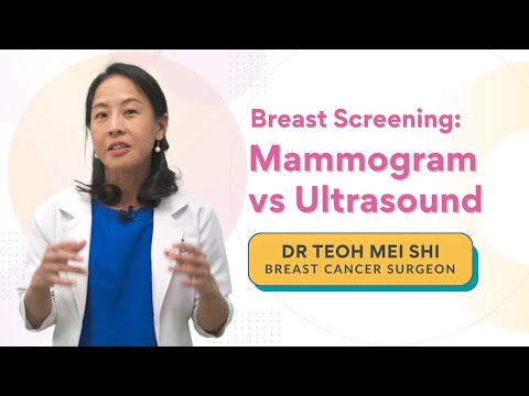 Mammogram vs Ultrasound: Which Breast Screening Should You Do? | Dr (Ms) Teoh Mei Shi