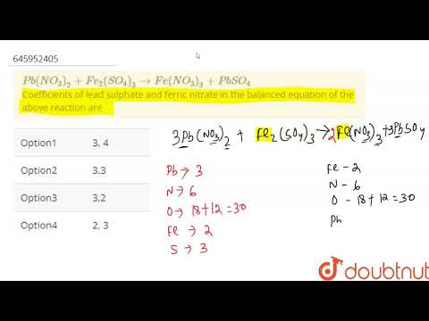 Pb(NO_3)_2 + Fe_2(SO_4)_3 bis Fe(NO_3)_3+ PbSO_4 Koeffizienten von Bleisulfat und Eisennitrat...