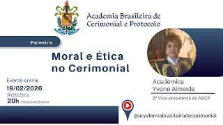 Moral e Ética no Cerimonial